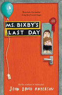 Image for "Ms. Bixby&#039;s Last Day"