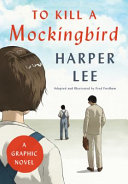 Image for "To Kill a Mockingbird: A Graphic Novel"