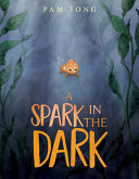 Image for "A Spark in the Dark"