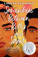 Image for "Somewhere Between Bitter and Sweet"