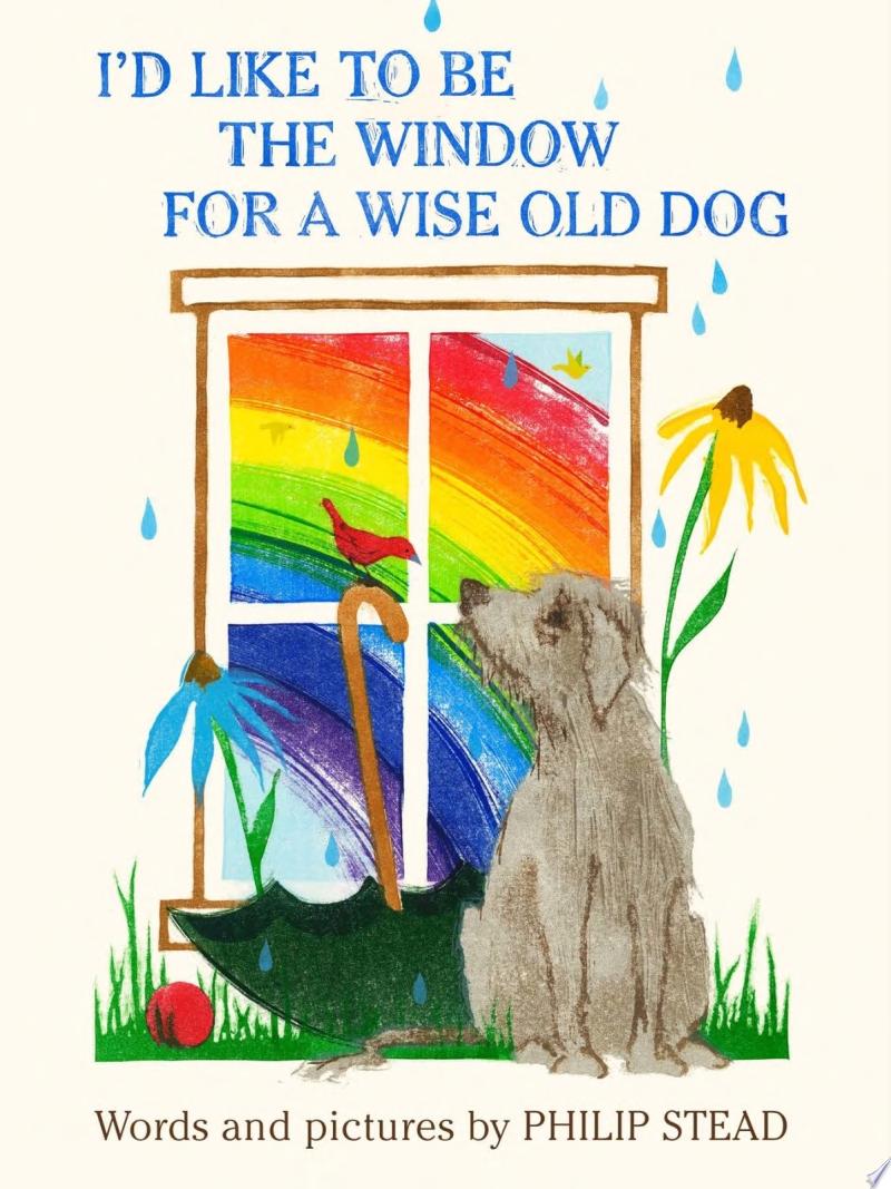 Image for "I&#039;d Like to Be the Window for a Wise Old Dog"