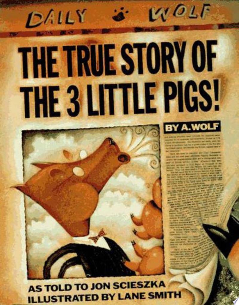 Image for "The True Story of the 3 Little Pigs"