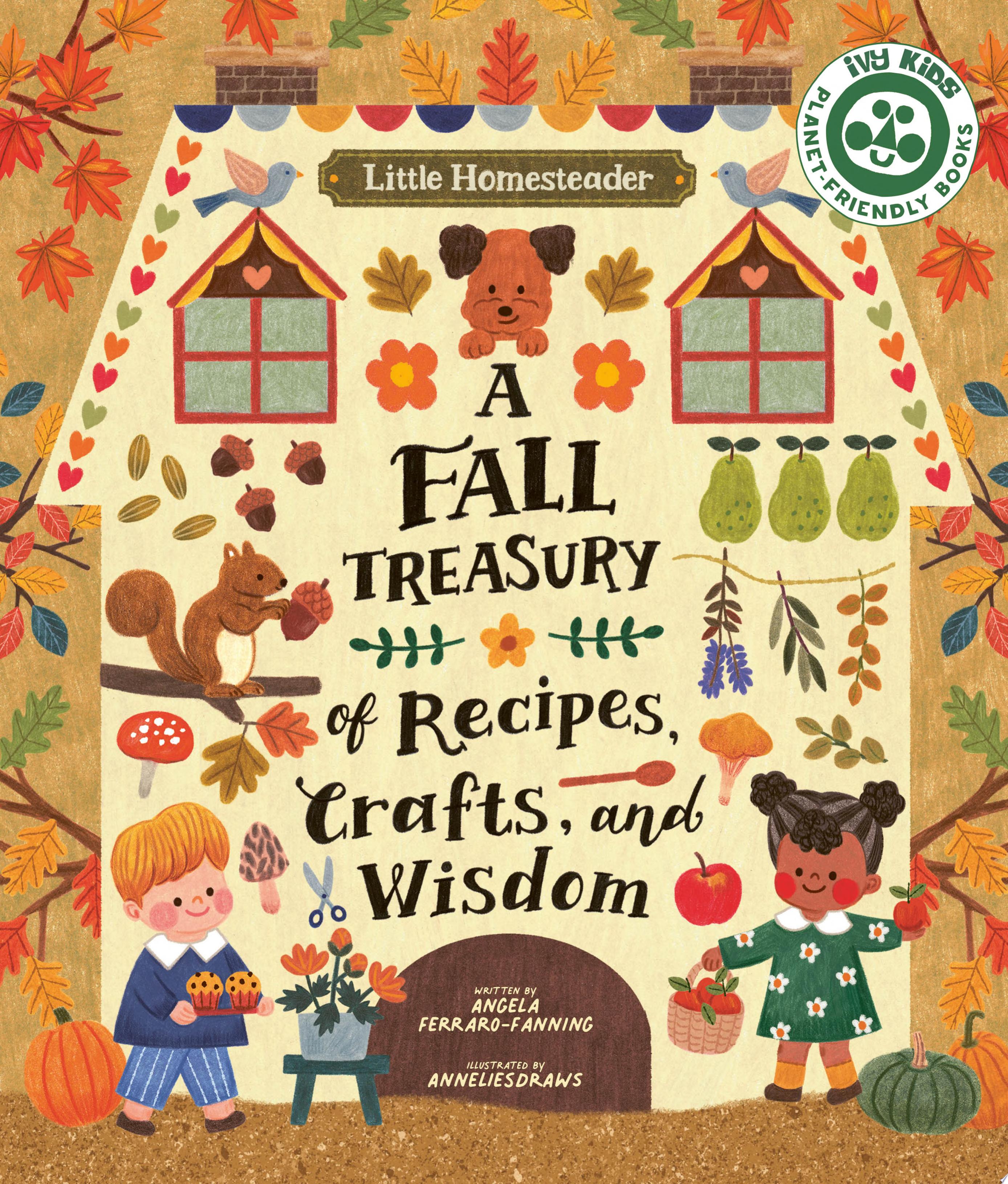 Image for "Little Homesteader: A Fall Treasury of Recipes, Crafts and Wisdom"