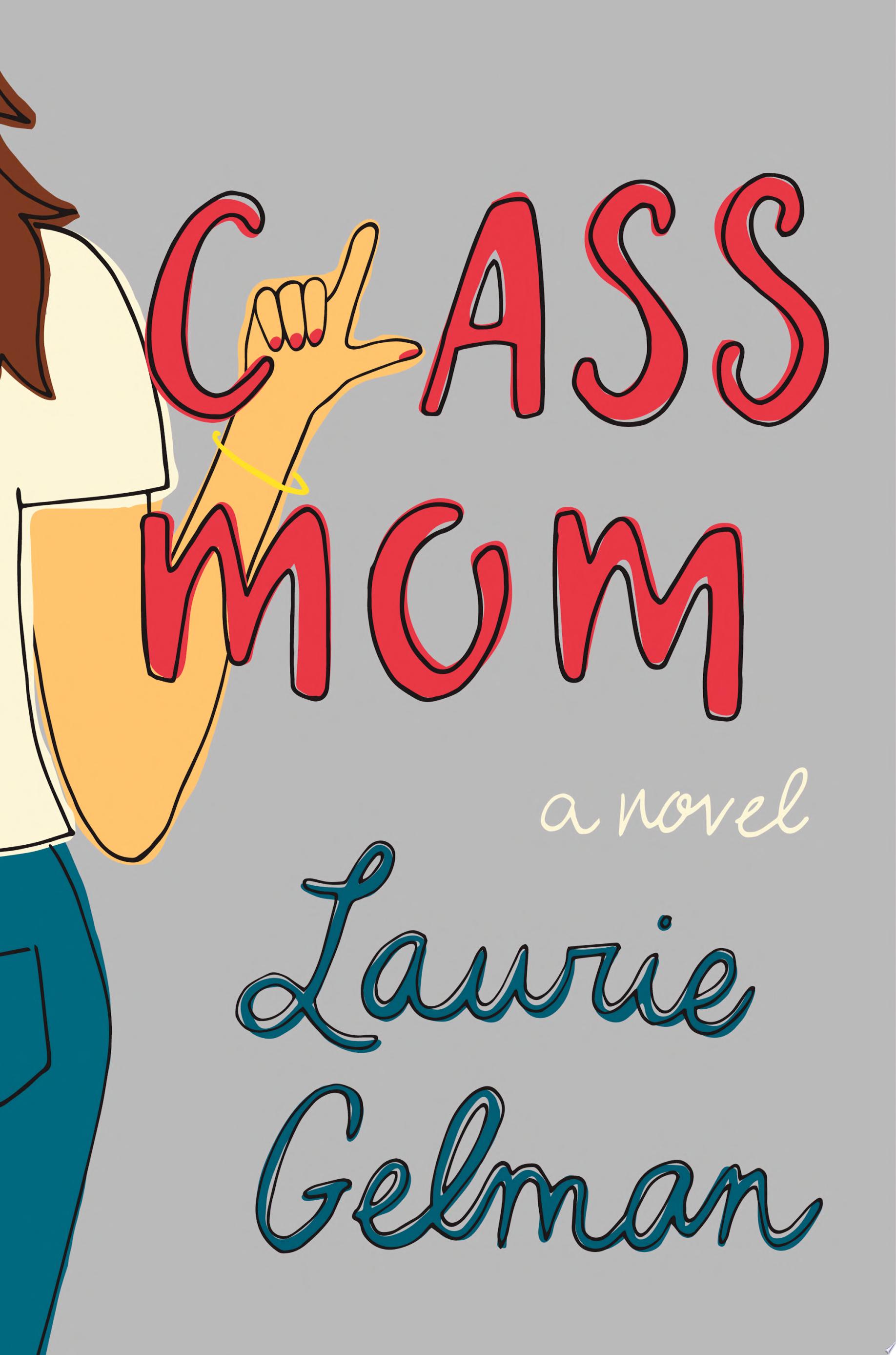 Image for "Class Mom"