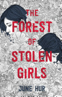 Image for "The Forest of Stolen Girls"
