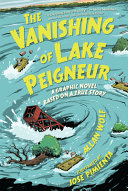 Image for "The Vanishing of Lake Peigneur: a Graphic Novel Based on a True Story"