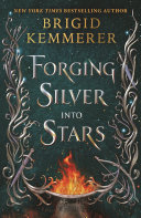 Image for "Forging Silver Into Stars"