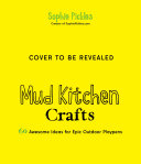 Image for "Mud Kitchen Crafts"