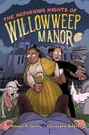 Image for "The Nefarious Nights of Willowweep Manor"