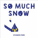 Image for "So Much Snow"