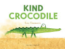 Image for "Kind Crocodile"
