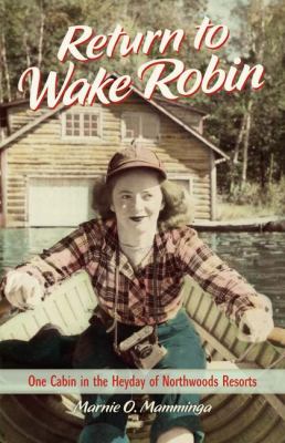 Return to Wake Robin