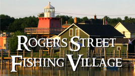 Rogers Street Fishing Village banner