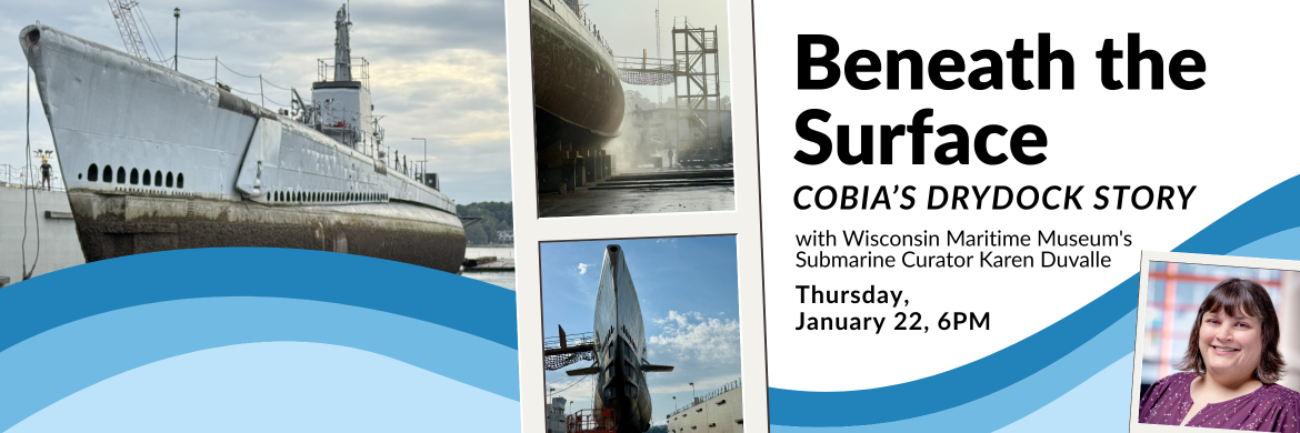Beneath the Surface: Cobia’s Drydock Story